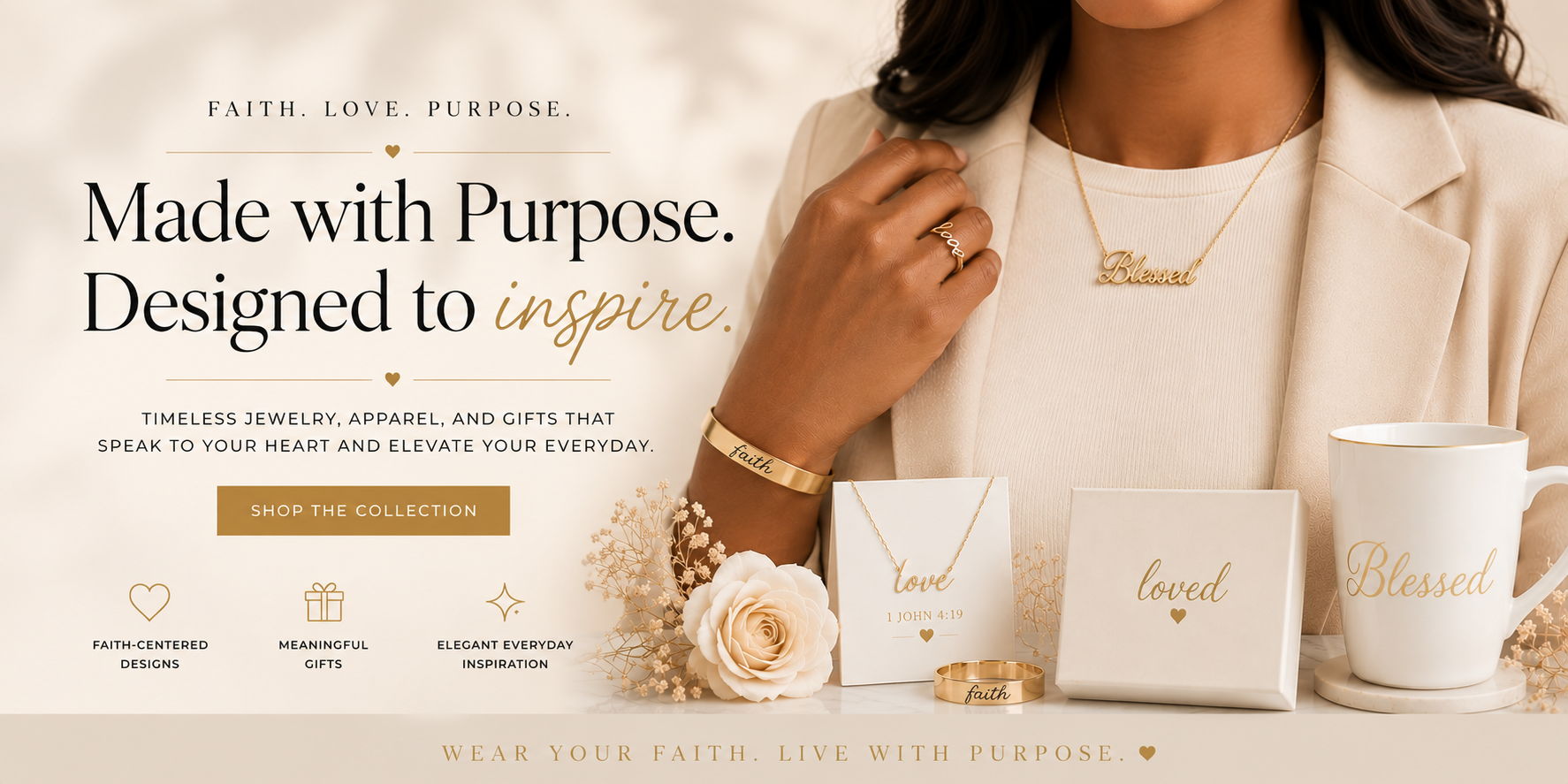 Made with Purpose. Designed to inspire. — Faith-centered jewelry, apparel, and gifts